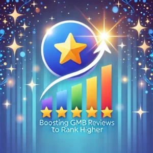 A vibrant design featuring a Google Business Profile icon with a star and an upward arrow, symbolizing boosting GMB reviews to rank higher. The background includes gradient blue tones with sparkles, representing growth, success, and customer engagement.